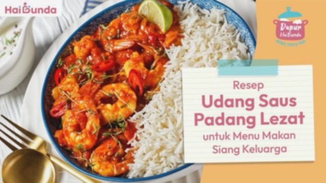Masak Udang Saus Padang, Sajikan Menu Makan Siang Keluarga